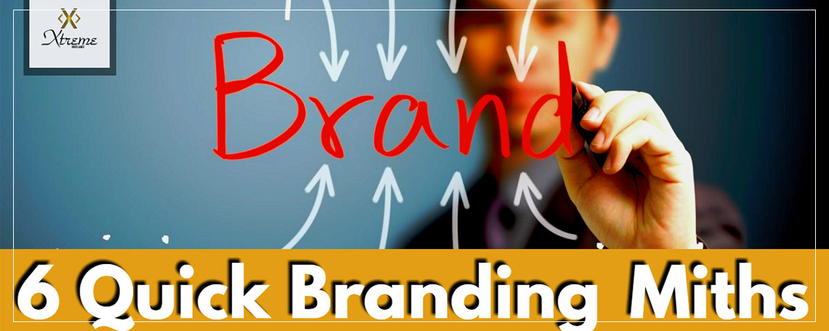 6 Quick Branding Myths Exposed Right Here
