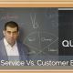 Customer Service Vs. Customer Experience